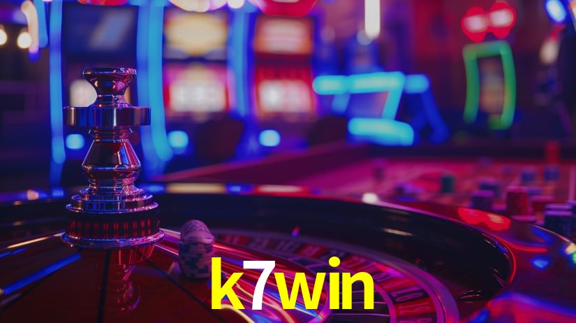 Explore as vantagens do k7win: serviço profissional e confiabilidade